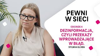 „PEWNI W SIECI” Odcinek 4 – Dezinformacja i fake newsy