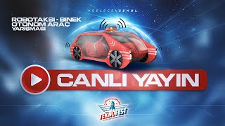 #CANLI | TEKNOFEST 2024 | Robotaksi Binek Otonom Araç Yarışması 4. Gün - 1. Bölüm