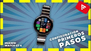 HUAWEI WATCH GT 4 ⌚ Guía de Configuración Paso a Paso (con Unboxing)