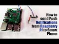 How to send Push Notifications from Raspberry Pi to Smart Phone