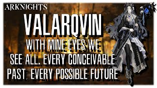 [Arknights] Operator Profile: Valarqvin
