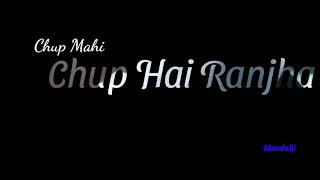 Ranjha song lyrics status🌹 WhatsApp status 🌈#Ranjha #BPraak