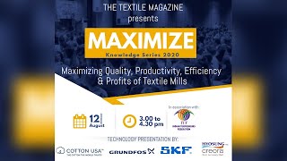 Maximizing Quality, Productivity, Efficiency & Profits of Textile Mills