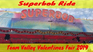 Superbob Ride - Team Valley Valentines Fair 2019 - 4K HD Video - Kent Litlierhurnest