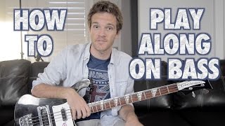 How to Play Along on Bass Guitar