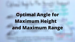 Optimal Angle for a Projectile | Physics | Unit 2 | Zstudents