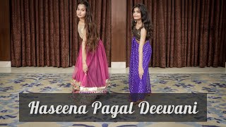 Hasina Pagal Deewani | Indoo Ki Jawani | Dance Choreography | Boss Babes Official