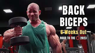 KILLER BACK & BICEPS WORKOUT | Road to the Olympia 2023 - 6 Weeks Out