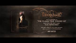 Moonshade - The Flames That Forged Us (Lyric Video)