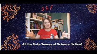 All the Sub-Genres of Science Fiction!
