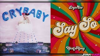 Play Date x Say So - Melanie Martinez & Doja Cat ft. Nicki Minaj (MASHUP)