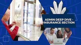 Deep Dive - Admin Insurance Section