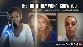 Lara Logan Exposes the OnlyFans Deception