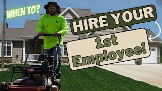 When To Hire Your First Employee in Your Lawn Care Business