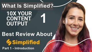 Simplified Review 1 - What Is Simplified? - AI Tool For All Content Creators - Simplified App Review