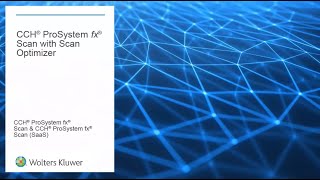 CCH® ProSystem fx® Scan with Scan Optimizer