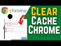 How To Clear Cache In Google Chrome 2021 | Clear Google Chrome Cache