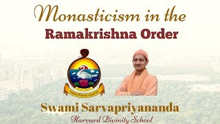 Monasticism in the Ramakrishna Order | Swami Sarvapriyananda @ Harvard Divinity School