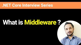 What is Middleware in ASP.NET Core ?