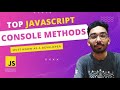 JavaScript Console Methods || Javascript || Must know as a Developer