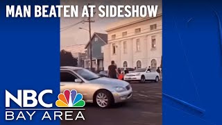 Man Trying to Stop Oakland Sideshow Beaten by Crowd
