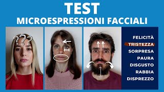 TEST PER RICONOSCERE LE MICROESPRESSIONI FACCIALI