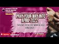 Pray Your Way Into April 2022 | MFM Edmonton, UK | 30th March 2022 - Day 2