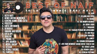 Download Mp3 Naif Full Album ~ 30 Lagu Terbaik Dari Naif Dan Terpopuler ~ HQ AUDIO