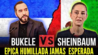 Nayib Bukele VS Claudia Sheinbaum: ¡ÉPICA HUMILLADA! 😱 TIENES QUE VERLO