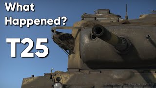 What Happened To The T25?