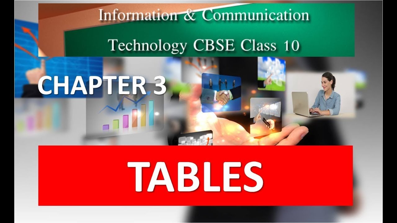 TABLES CLASS 10 ICT CHAPTER 3 Part 2 CBSE - YouTube