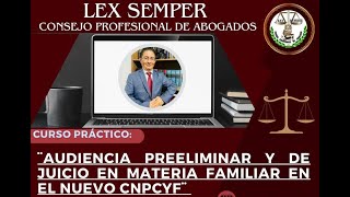 EL JUICIO ORAL CIVIL Y FAMILIAR EN EL NUEVO CÓDIGO NACIONAL DE PROCEDIMIENTOS CIVILES Y FAMILIARES