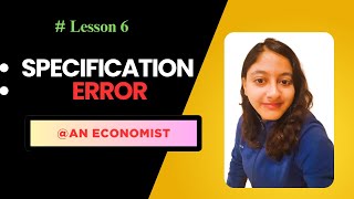 6. Specification ERROR & it's TYPES | Model Selection | Part 1 | Ultimate Guide | AN Economist