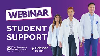 UQ-Ochsner webinar   Student Support