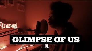 Glimpse Of Us - Joji | Cover by Ii Nurazi