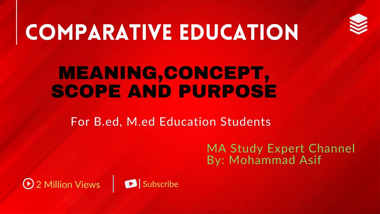 Comparative Education# Meanin, Concept And Scope Of Comparative ...