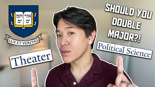 DOUBLE MAJORING in COLLEGE?! | 10 tips from a YALE student