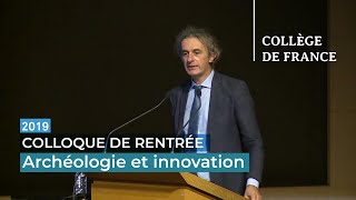 Archéologie et innovation - Stéphane Verger