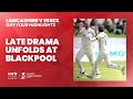 Lancashire v Essex: Day Four Highlights