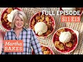 Martha Stewart Bakes 3 Recipes with Berries | Martha Bakes S11E13 