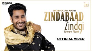 Harbhajan Mann: Zindabaad Zindgi (Official Video) | Music Empire | Latest Punjabi Songs 2022