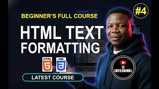 #4 Learn HTML Text Formatting | HTMl and CSS Course For Beginners