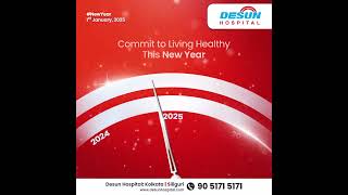 New Year Wish 2025 | Desun Hospital