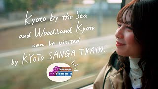 【〈Official〉JR-West】KYOTO SANGA TRAIN — Touring Kyoto’s Coast and Forests (60 sec. version)