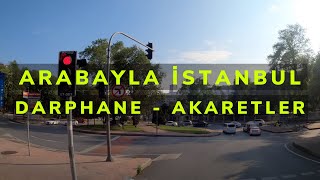 Arabayla İstanbul : Darphane (Dikilitaş) - Akaretler (5 Mayıs 2020)