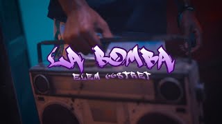 LA BOMBA - ELEM 66STRET (Video Oficial)