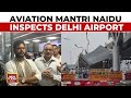 Civil Aviation Minister Ram Mohan Naidu Reviews Delhi Airport Operations After Roof Collapse