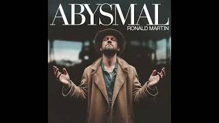 Abysmal - Ronald Martin | Afro House con profundidad