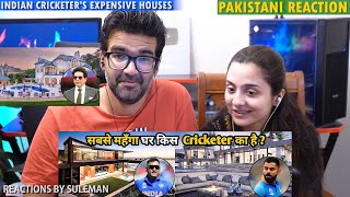 Pakistani Couple Reacts To Top 10 Most Expensive House Of Indian Cricketers & Their Price