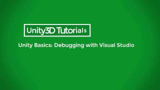 Unity 3D Beginner Tutorials : Debugging with Visual Studio